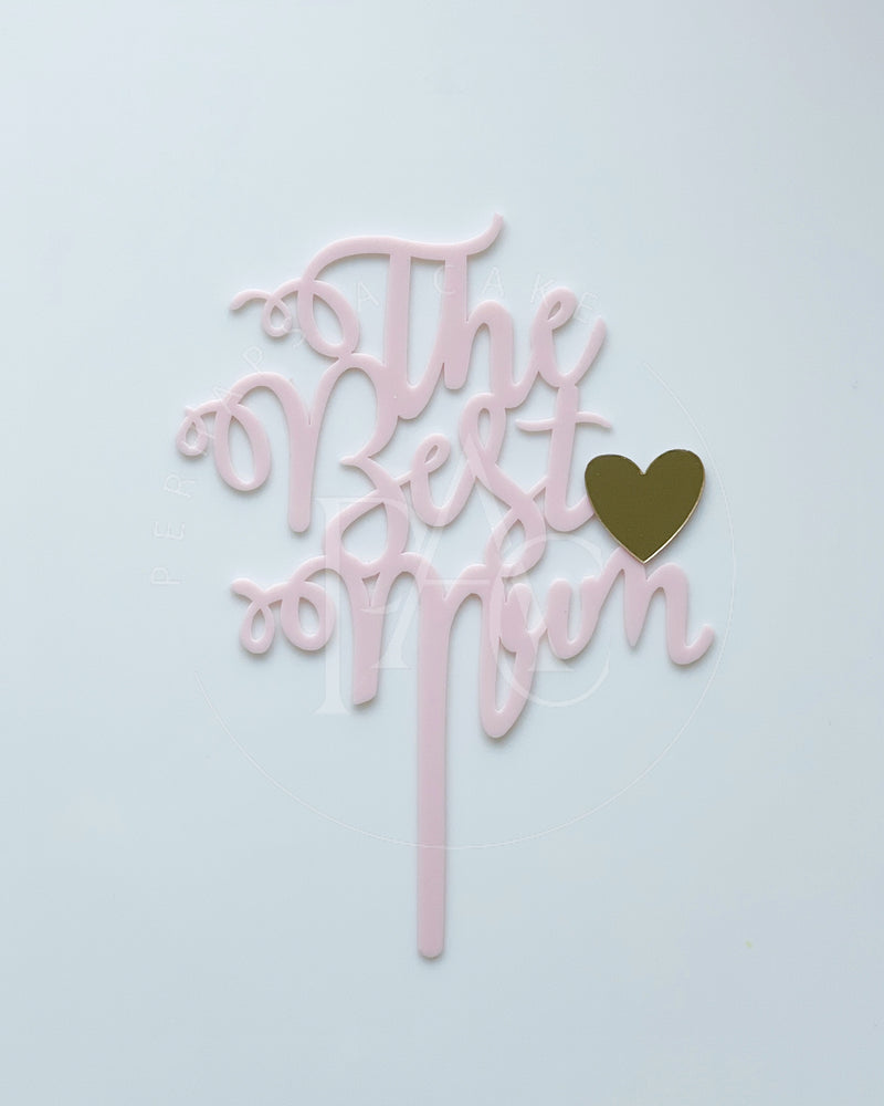 [Cake Topper] Pink The Best Mum